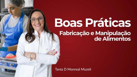 Boas Práticas de Fabricação e Manipulação de Alimentos